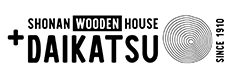 SHONAN WOODEN HOUSE DAIKATSU